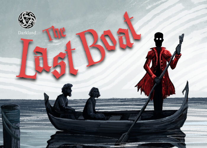 Poster for the Last Boat. A painterly illustration of a rowboat. Two silhouetted figures sit in the boat, while a third in a red jacket stands up and rows, with glowing white eyes. The text reads 'The Last Boat' in a gothic font.